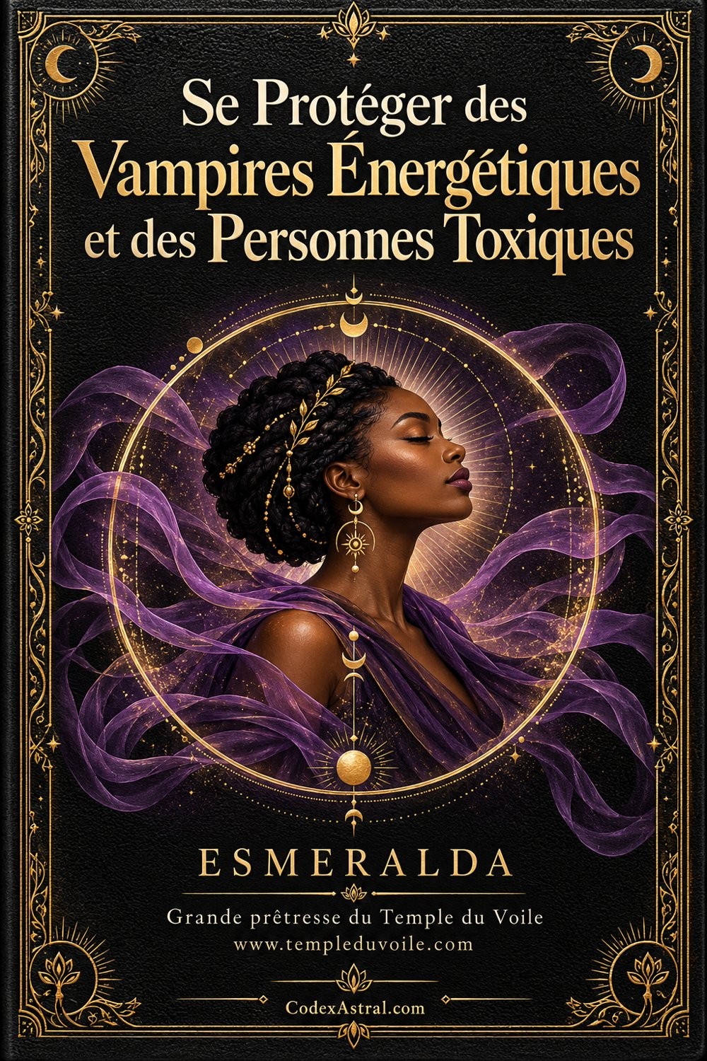 Couverture de Se Protéger des Vampires Énergétiques et des Personnes Toxiques